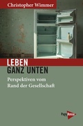 Cover: Leben ganz unten - PapyRossa Verlag
