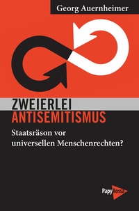Abbildung von: Zweierlei Antisemitismus - PapyRossa Verlag