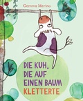 Cover: Die Kuh, die auf einem Baum kletterte - Salamander Verlag