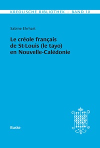 Abbildung von: Le créole français de St-Louis (le tayo) en Nouvelle-Calédonie - Buske, H