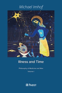 Enlarge image Cover: Illness and Time - Pabst Science Publishers