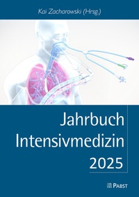 Abbildung von: Jahrbuch Intensivmedizin 2025 - Pabst Science Publishers