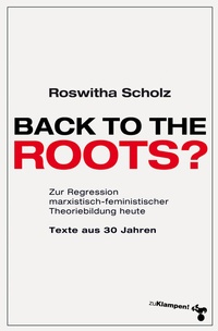 Abbildung von: Back to the roots? - zu Klampen Verlag
