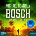 Cover: Bosch: Der letzte Coyote - steinbach sprechende b&uuml;cher
