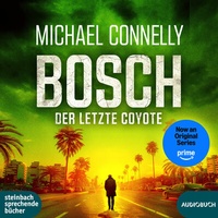 Abbildung von: Bosch: Der letzte Coyote - steinbach sprechende bücher