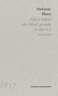 Cover: Police killed 260 Black people in the U.S. in 2020 - innsbruck university press