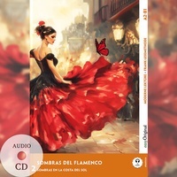 Abbildung von: Sombras del Flamenco - Spanische Krimi-Lektüre A2-B1 (+ Audio-CD) - EasyOriginal Verlag