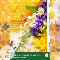 Abbildung von: The Disappearing Honey Bees - Englische Krimi-Lektüre A1-A2 (+ Audio-CD) - EasyOriginal Verlag