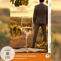 Abbildung von: La Cosecha del Engaño - Spanische Krimi-Lektüre A2-B1 (+ Audio-CD) - EasyOriginal Verlag