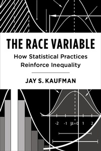 Bild vergrößern Bild: The Race Variable - Columbia University Press