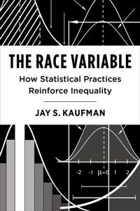 Bild vergrößern Bild: The Race Variable - Columbia University Press