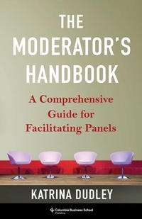 Abbildung von: The Moderator's Handbook - Columbia University Press
