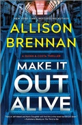Cover: Make It Out Alive - Hanover Square Press