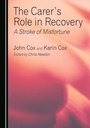 Cover: Carer's Role in Recovery - Cambridge Scholars Publishing
