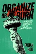 Abbildung von: Organize or Burn - New York University Press