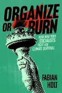 Abbildung von: Organize or Burn - New York University Press