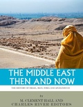 Cover: The Middle East Then and Now - Charles River Editors
