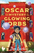 Cover: Oscar and the Mystery of the Glowing Orbs: Volume 1 - IVP Kids