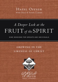 Enlarge image Cover: A Deeper Look at the Fruit of the Spirit - IVP Bible Studies