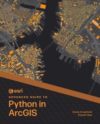 Abbildung von: Esri Advanced Guide to Python in ArcGIS - Esri Press