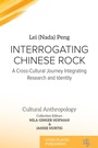 Cover: Interrogating Chinese Rock - Lived Places Publishing