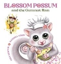 Cover: Blossom Possum and the Gumnut Man - Wilkinson Publishing