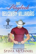 Cover: Das Playbook des Cowboy-Milliard&auml;rs (Die Milliard&auml;rsbr&uuml;der von Kissing Oaks, #3) - Virtual Bookseller, LLC