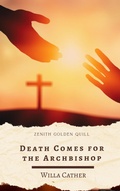 Cover: Death Comes for the Archbishop - Zenith Golden Quill