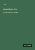 Cover: Mes marionnettes - Antigonos Verlag