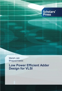 Enlarge image Cover: Low Power Efficient Adder Design for VLSI - Scholars' Press