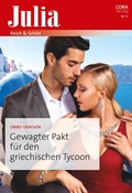 Cover: Gewagter Pakt f&uuml;r den griechischen Tycoon - CORA Verlag