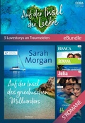 Cover: Auf der Insel der Liebe - 5 Lovestorys an Traumzielen - CORA Verlag