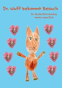 Abbildung von: Dr. Wuff bekommt Besuch - BoD - Books on Demand
