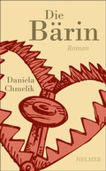 Cover: Die B&auml;rin - Ulrike Helmer Verlag