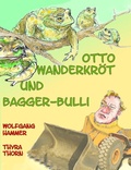 Cover: Otto Wanderkr&ouml;t und Bagger-Bulli - P&auml;nK Verlag UG