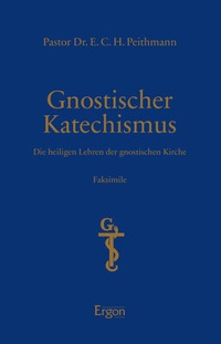 Enlarge image Cover: Gnostischer Katechismus | Mysterien der Gnosis - Nomos