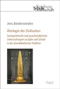 Cover: &Auml;tiologie der Zivilisation - Ergon