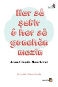 Cover: Her Se Sekir u Her Se Gunehen Mezin - Avesta Yayinlari