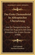 Cover: Der Erste Clemensbrief In Altkoptischer Ubersetzung - Kessinger Publishing