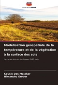 Cover: Modelisation geospatiale de la temperature et de la vegetation a la surface des sols - Editions Notre Savoir