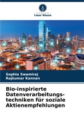 Cover: Bio-inspirierte Datenverarbeitungs-techniken fuer soziale Aktienempfehlungen - Verlag Unser Wissen