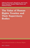 Cover: The Value of Human Rights Treaties and Their Supervisory Bodies - Martinus Nijhoff
