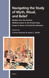 Enlarge image Cover: Navigating the Study of Myth, Ritual, and Belief - Brill