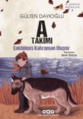 Cover: A Takim Cokbilmis Kahraman Oluyor - Yapi Kredi Yayinlari YKY