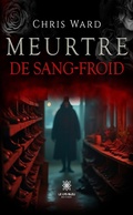 Cover: Meurtre de sang-froid - Le Lys Bleu &Eacute;ditions