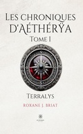 Cover: Les chroniques d'A&eacute;th&eacute;r&yuml;a - Tome 1 - Le Lys Bleu &Eacute;ditions
