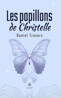 Cover: Les papillons de Christelle - Le Lys Bleu &Eacute;ditions
