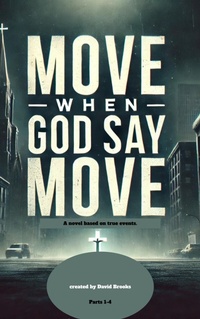 Enlarge image Cover: Move When God Say Move - David Brooks