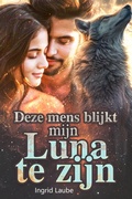 Cover: Deze mens blijkt mijn Luna te zijn - Noveltoon