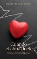 Abbildung von: Cuando el Alma Duele - Editorial Anuket